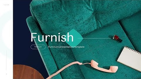 Furnish - Furniture Powerpoint Template