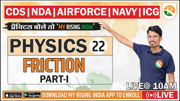 Bhisma Batch CDS/NDA-II, Airforce, Navy,ICG  Physics-22/FRICTION 1// Defence best physics classes