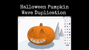 TinkerCAD Tips! Halloween Pumpkin Wave Duplication.   #tinkercad #caddesign #3dprintable #3dprinting