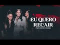 Mari Fernandez - EU QUERO RECAIR feat. Simone e Simaria (DVD Ao Vivo em Fortaleza)