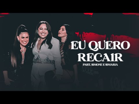 Mari Fernandez – EU QUERO RECAIR feat. Simone e Simaria (DVD Ao Vivo em Fortaleza)