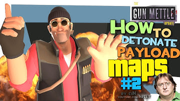 TF2: How to detonate payload maps #2 [Exploit/GunMettle update]