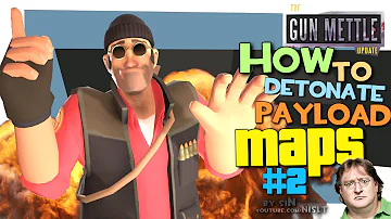 TF2: How to detonate payload maps #2 [Exploit/GunMettle update]