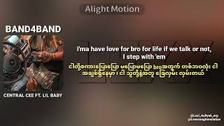 [Burmese Translation] Central Cee ft.Lil Baby - BAND4BAND
