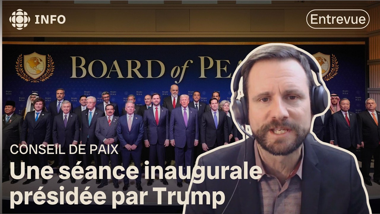 Première rencontre du Conseil de paix à Washington : entrevue avec un expert | Zone Info
