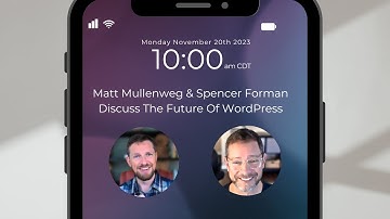 Matt Mullenweg & Spencer Forman Discuss The Future Of WordPress