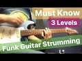 Must know【Basic Funk Guitar Strumming 】3 Levels