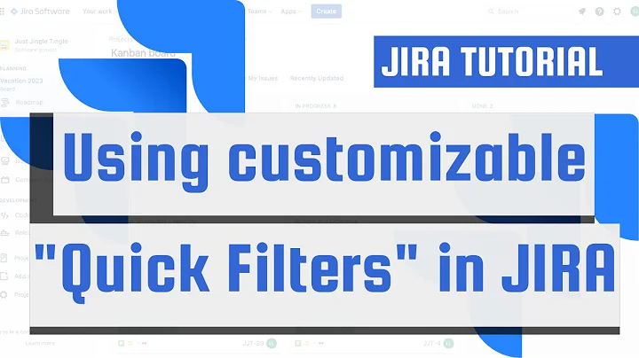 Find important items by using "Quick Filters" in JIRA
