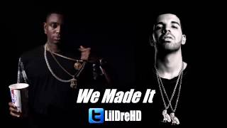 Drake Ft. Soulja Boy - We Made It