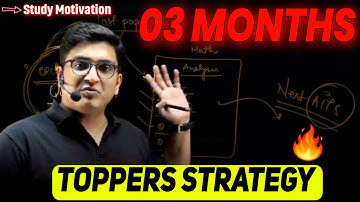 03 Months IIT JEE Strategy| Rank 1 Strategy| Sachin Sir Motivation |PhysicsWallah|IIT JEE Motivation