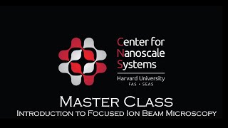 Masterclass: Introduction to Focused Ion Microscopy, Dr. Stephan Kraemer
