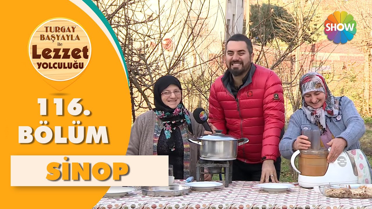 Turgay Başyayla ile Lezzet Yolculuğu 116. Bölüm | Sinop