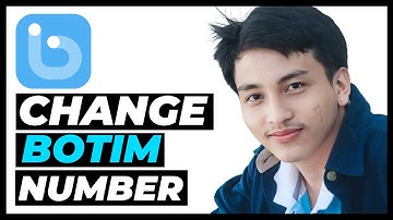 How To Change Botim Phone Number - Step by Step