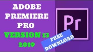 How To Download And Install Adobe Premiere Pro CC 2019 🔥