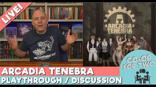 Arcadia Tenebra - Session 1 - First Gameplay