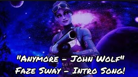 “Anymore” (John Wolf) Fortnite Montage! (Faze Sway intro song)