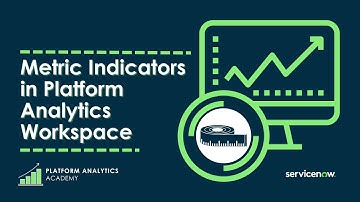 Metric Indicators in Platform Analytics Workspace - Platform Analytics Academy - April 19th, 2023