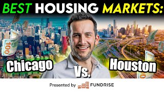 Best Real Estate Markets of 2024: Chicago vs. Houston