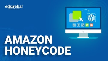 Amazon Honeycode | Build An Application Without Coding | AWS Training | Edureka | AWS Rewind