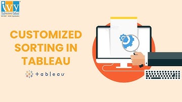 Sorting in Tableau | Custom Sorting | Tableau Tutorial | Vani Agarwal | Ivy Pro School