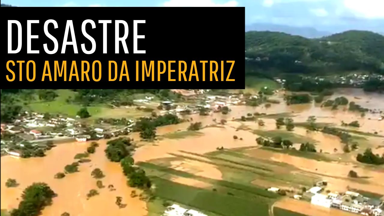Santo Amaro da Imperatriz SC, motivo do desastre.