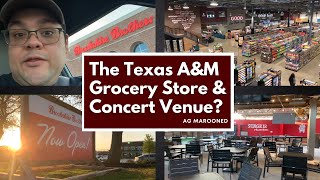 Texas A&M Grocery Store and Concert Venue - Stage 12 Brookshire Brothers in Aggieland
