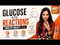 GLUCOSE & ITS REACTIONS🔥| COMPLETE CONCEPT + PYQ💯|RE NEET 2026 | SANCHITA SHARMA✨