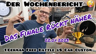 22.04.2023 und das Finale rückt immer näher 1.German Free Battle US Car Custom by Classic Mobile Schettler 145 views 1 year ago 7 minutes, 3 seconds