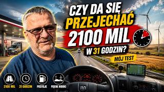 Is it possible to drive 2100 miles in 31 hours My test