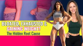 Hidden Root Cause of Bloating, Exhaustion, Hormone Chaos & Stubborn Weight Gain | Elizabeth Aylor