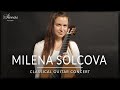 Milena Solcova - Online Guitar Concert | Francois de Fossa, Hans Haug & J. S. Bach