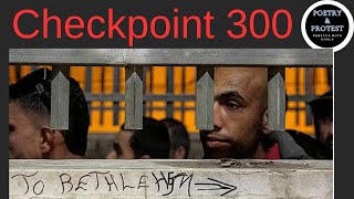 Checkpoint 300 West Bank Part 3 Of 5 Part Interview On Erasing Palestine By Rebecca Ruth Gould