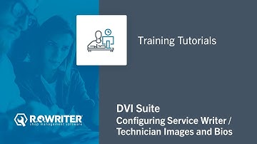 DVI Suite | Configuring Service Writer / Technician Images & Bios
