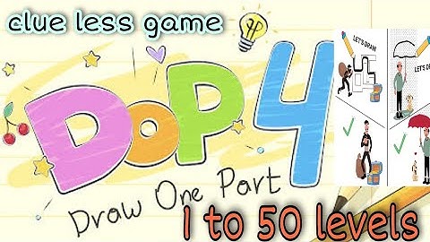 DOP 4 : Draw One Part | 1 to 50 levels answer | smart gameplay | Gamerz Speed Zone