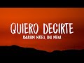 Abraham Mateo Ana Mena Quiero Decirte Letra Lyrics