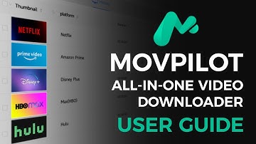 2025 MovPilot All-in-One Video Downloader User Guide [Super Easy]