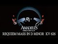 Wolfgang Amadeus Mozart - Requiem Mass in D Minor KV 626