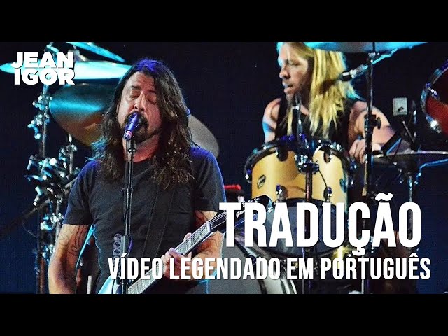 Foo Fighters - Walk (Tradução) 