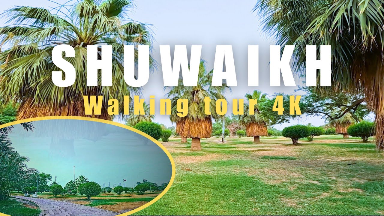 Shuwaikh Park Walking Tour 4K | Relaxing Kuwait Vlog | Nature Walk in Kuwait