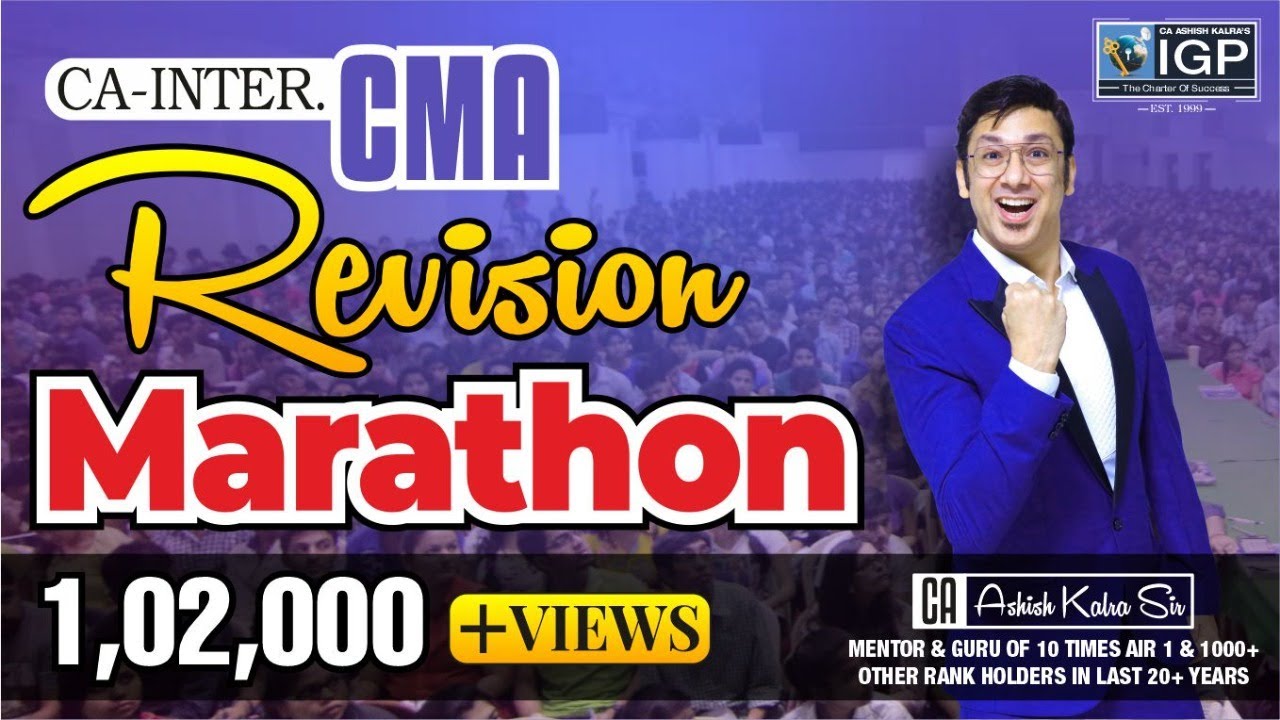 CA-Inter CMA Revision Marathon Nov-19 By CA Ashish Kalra Sir - YouTube