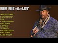 Sir Mix A Lot Year S Top Tracks Roundup Hits 2024 Collection Prime Tunes Compilation Mellow Sir Mix A Lot Year S Top Tracks Roundup Hits 2024 Collection Prime Tunes Compilation Mellow