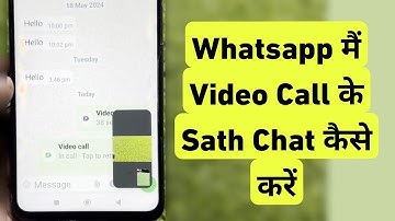 How To Chat With Video call On Whatsapp | Whatsapp me video call ke sath chat kaise kare
