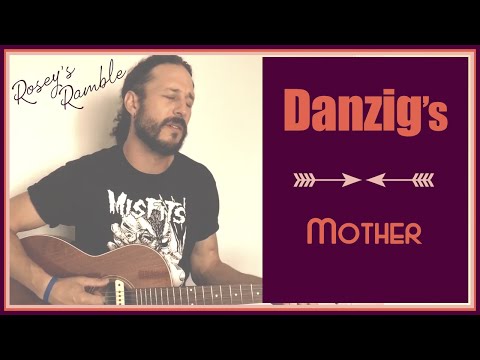 Danzig "Mother" - Acoustic Cover by David Rosales
