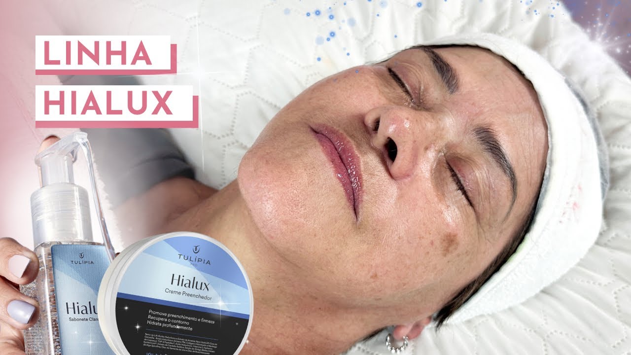 HIDRATAÇÃO FACIAL COM A LINHA HIALUX DA TULÍPIA