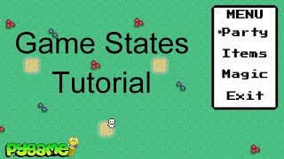 Pygame Game States Tutorial: Creating an In-game Menu using States