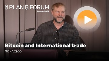 Bitcoin and International trade | Plan ₿ Forum 2024