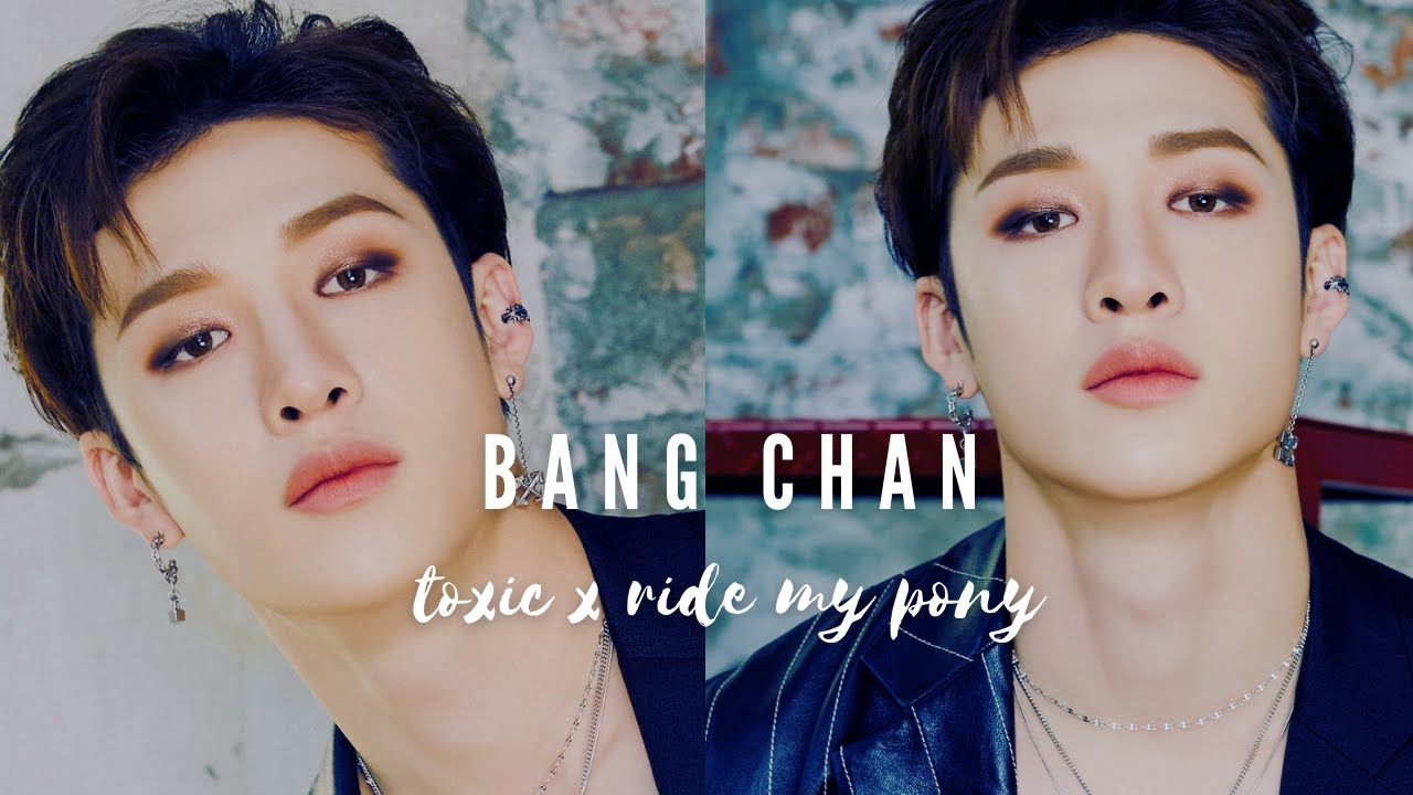 Watch edit; bang chan - toxic x ride my pony on YouTube Watch edit; bang chan - toxic x ride my pony on YouTube