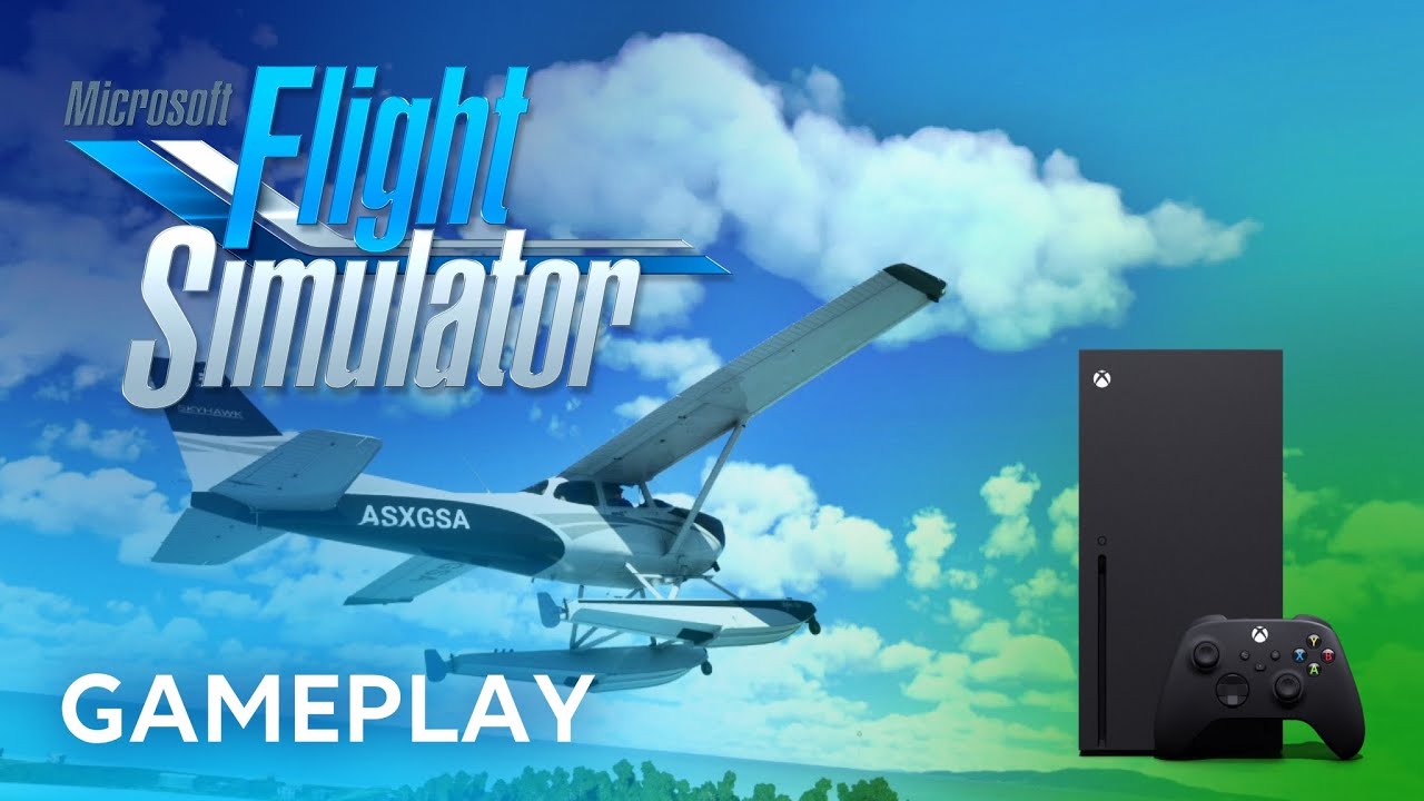 Microsoft Flight Simulator (XBOX SERIES X) GAMEPLAY YouTube