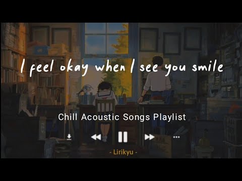 Download #2 Chill Acoustic Songs Playlist 🌺 | Lyrics Video (relax, sleep, study)