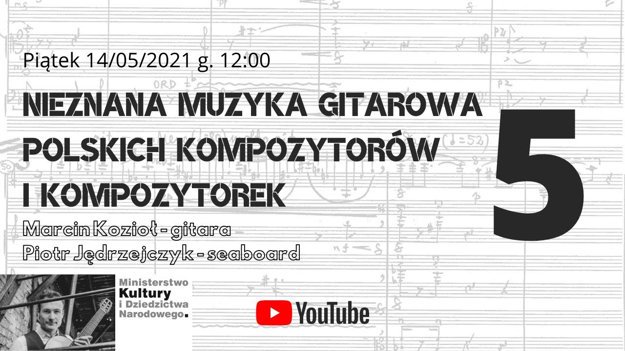 Nieznana muzyka gitarowa polskich kompozytorów i kompozytorek (5)